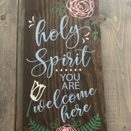 Holy Spirit you are welcome here si..
