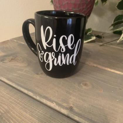 Rise &grind Coffee/tea Mug
