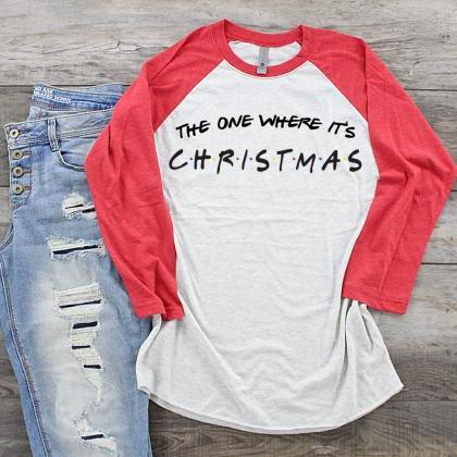 The One Where It's Christmas Shirt ...