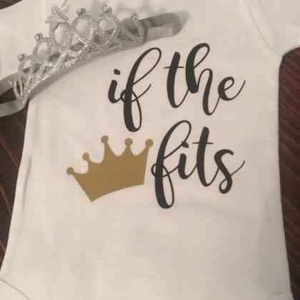 If The Crown Fits. Girls Shirt With Crown..