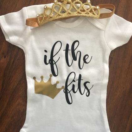 If The Crown Fits. Girls Shirt With Crown..