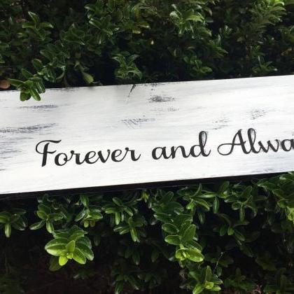 Forever And Always Hand Painted Wood Sign