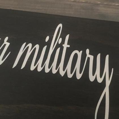 God Bless Our Military Issued Home Hand Painted..