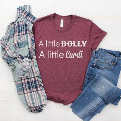 A Little Dolly. A Little Cardi. Ladies Tee...