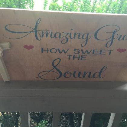 Amazing Grace 11x24 Hand Painted Stained Wood Sign..