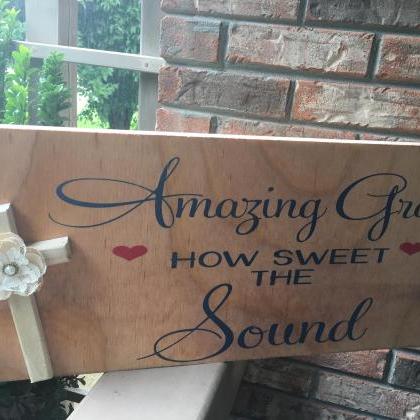 Amazing Grace 11x24 Hand Painted Stained Wood Sign..