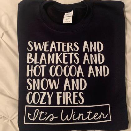 Its WInter shirt. Winter favorites ..