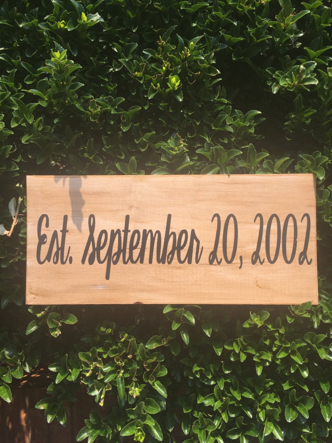 Est. Date Hand Painted Wood Sign.