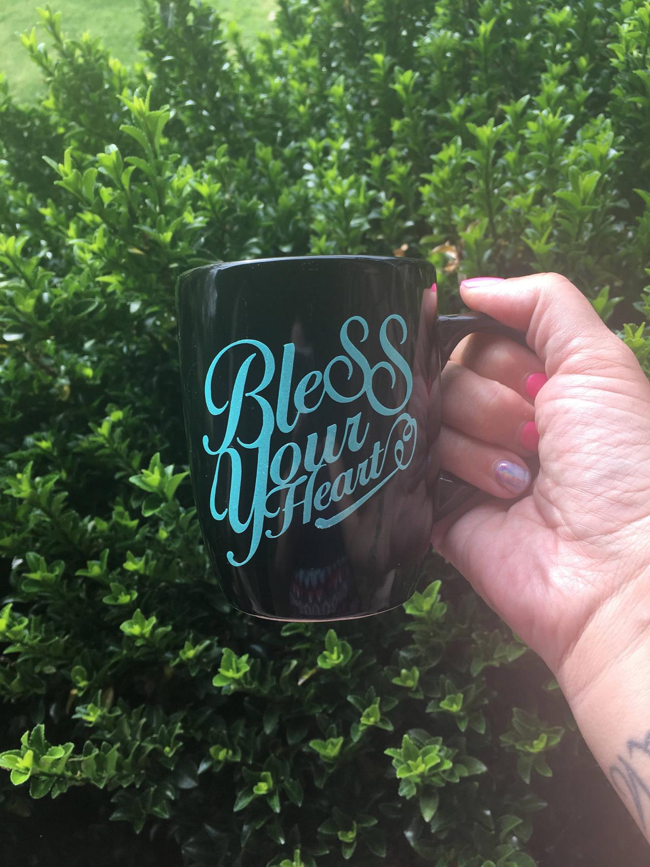 Bless your heart coffee/tea mug