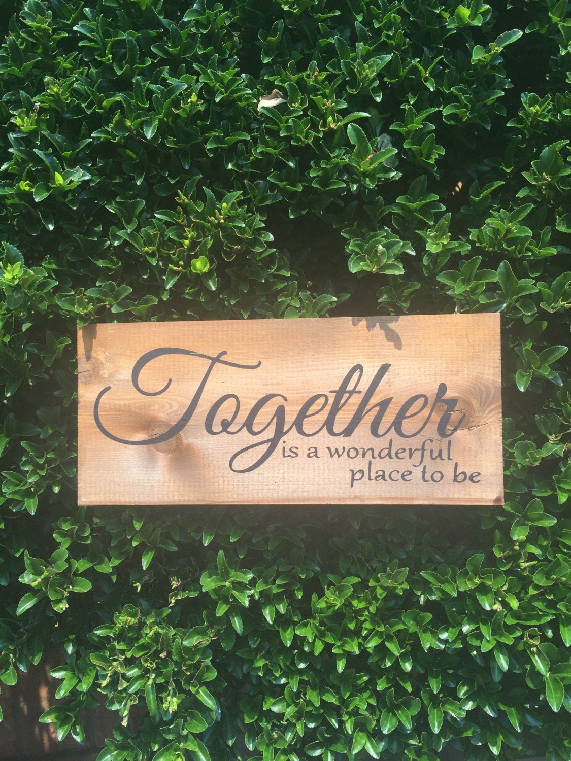 Together Is A Wonderful Place To Be , Hand Painted Wood Sign.