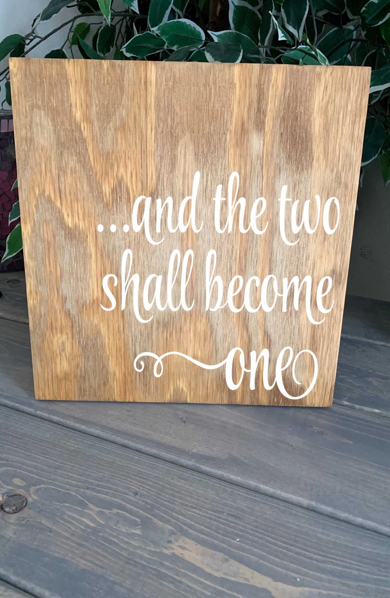 And The Two Shall Become One. 12x12 Hand Painted Wood Sign. Home Decor.wedding Day Decor. Reception Decor. Wedding. Wedding Season.
