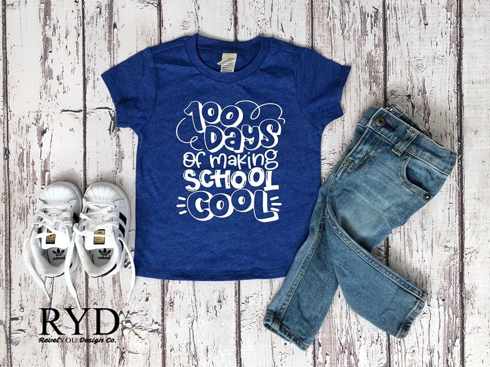 100 Days Of Making School Cool. 100th Day Of School Shirt. 100th Day Of School. Screen Print.