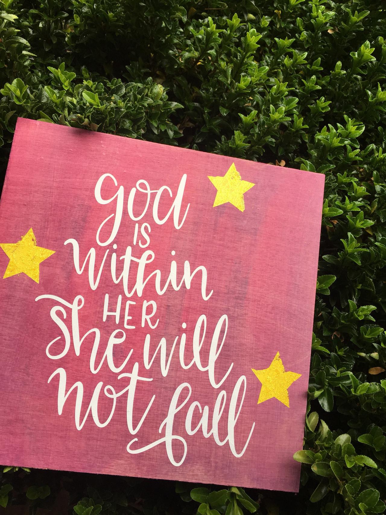 God Is Within Her, She Will Not Fall. Stained And Hand Painted Wood Sign- 12x12