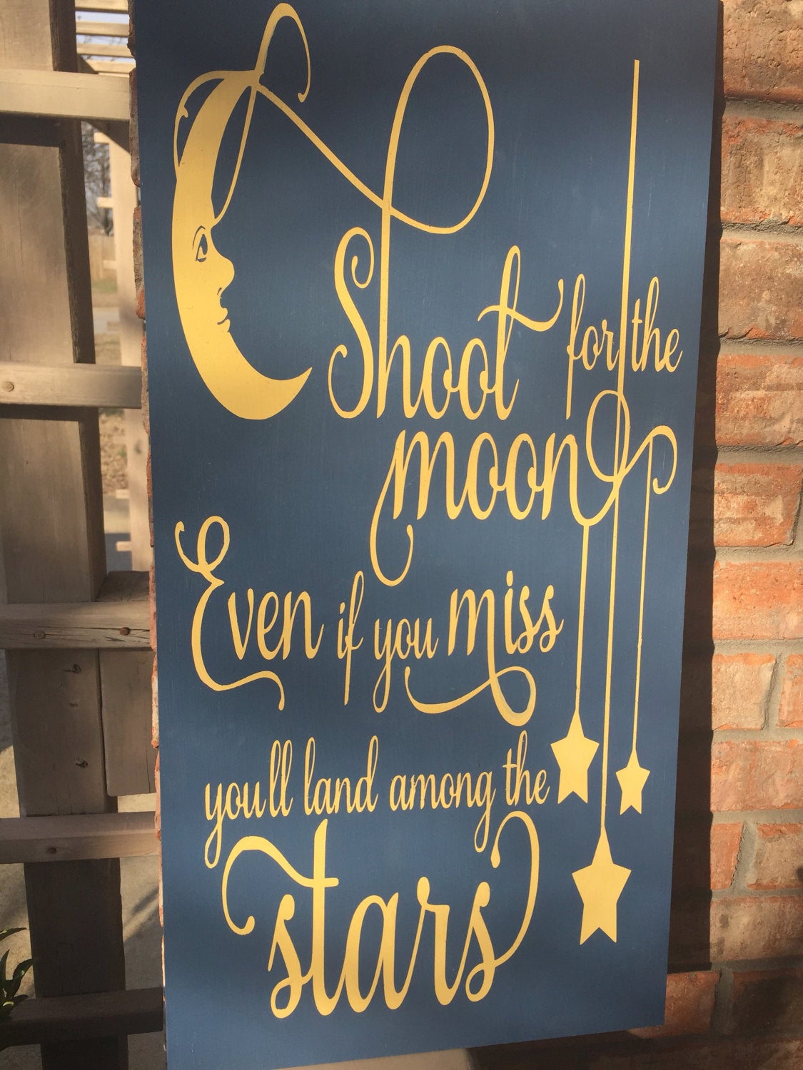 Shoot For The Moon, Even If You Miss You'll Land Among The Stars. 12x24 Hand Painted Wood Sign.