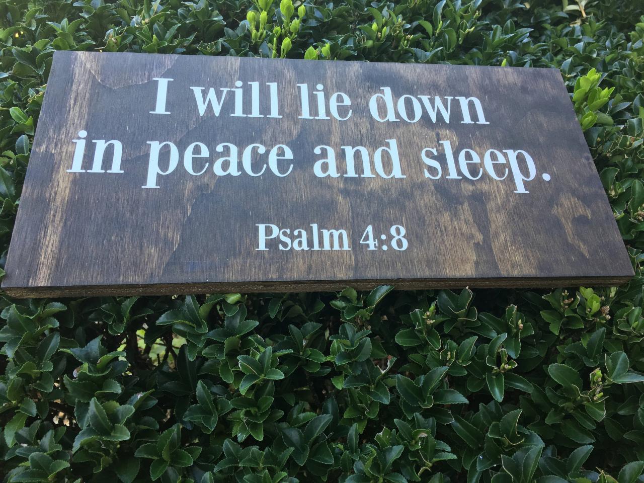 I Will Lie Down In Peace And Sleep. Psalm 4:8. Wood Sign. Hand Painted.