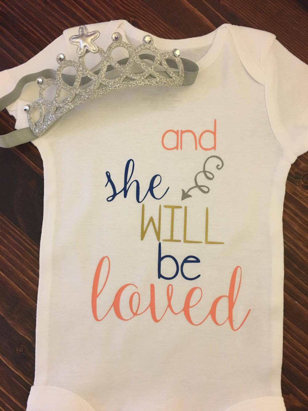 And She Will Be Loved . Girls Shirt With Crown Headband. Infant. Toddler. Girl