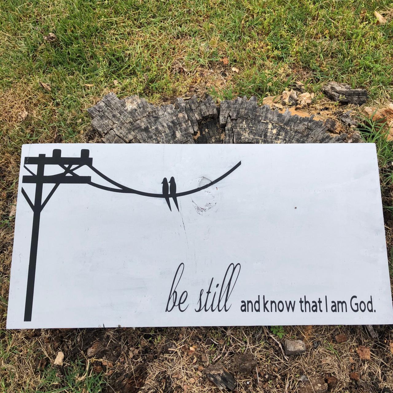 Be Still... Birds On A Wire 12x24 Hand Painted Wood Sign. Be Still And Know That I Am God. Hand Painted Wood Sign.