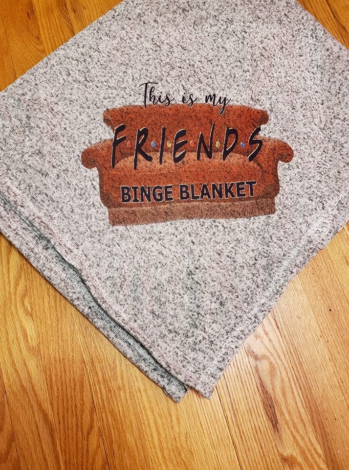 Friends Fleece Blanket, This Is My Friends Binge Blanket, Friends. Friends Couch. Netflix