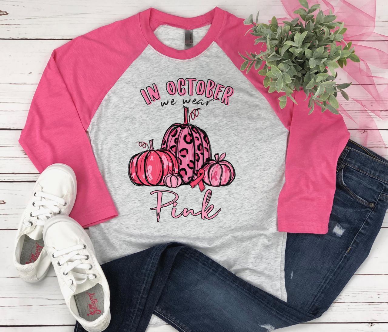 In October we wear Pink..October.Pink Pumpkins.Unisex.Raglan.Sublimation.Support Breast Cancer.Breast Cancer awareness