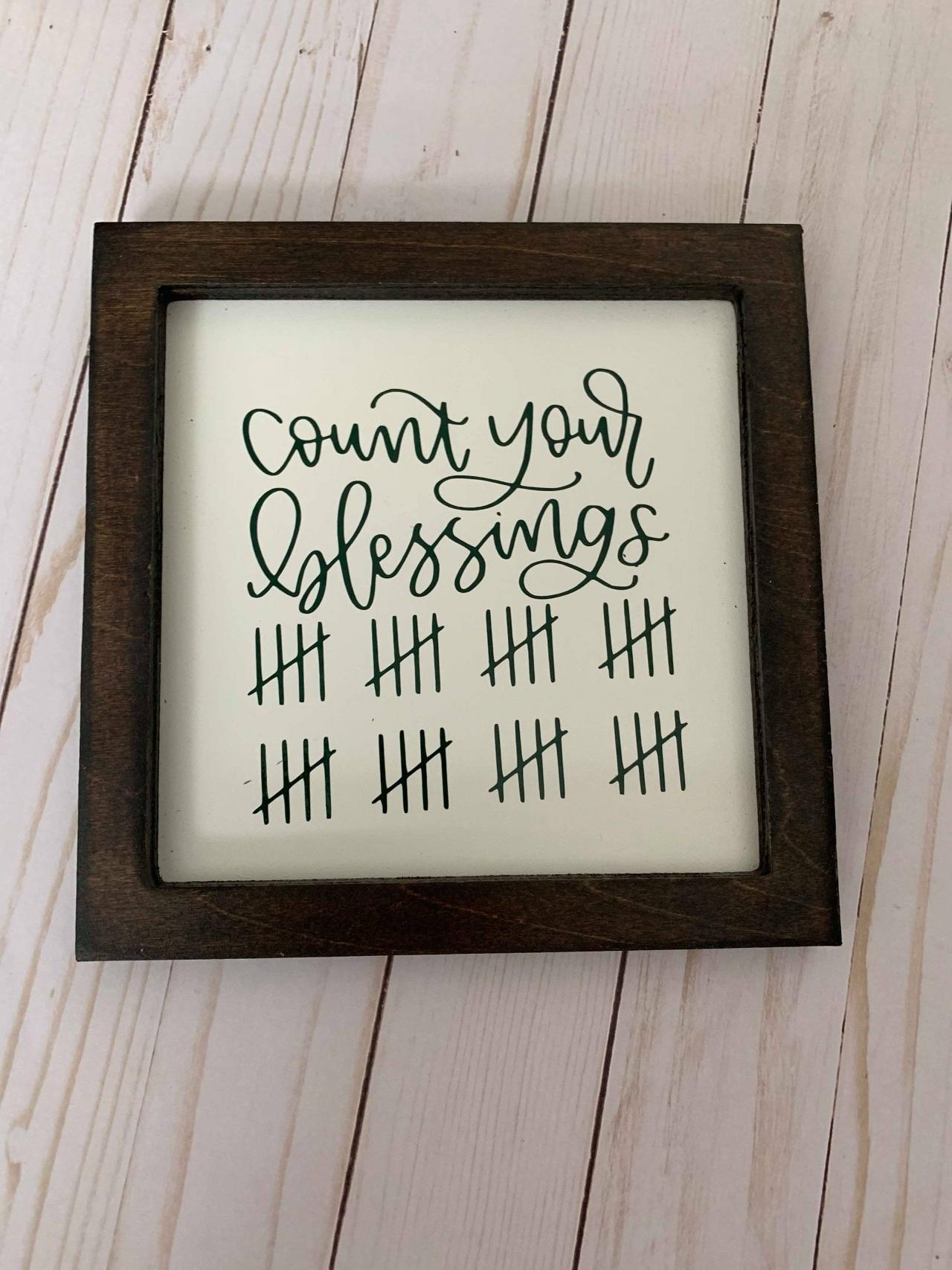 Count Your Blessings 8x8 Framed Sign, Farmhouse Blessings Sign, Farmhouse Decor, Blessings. Framed Wood.