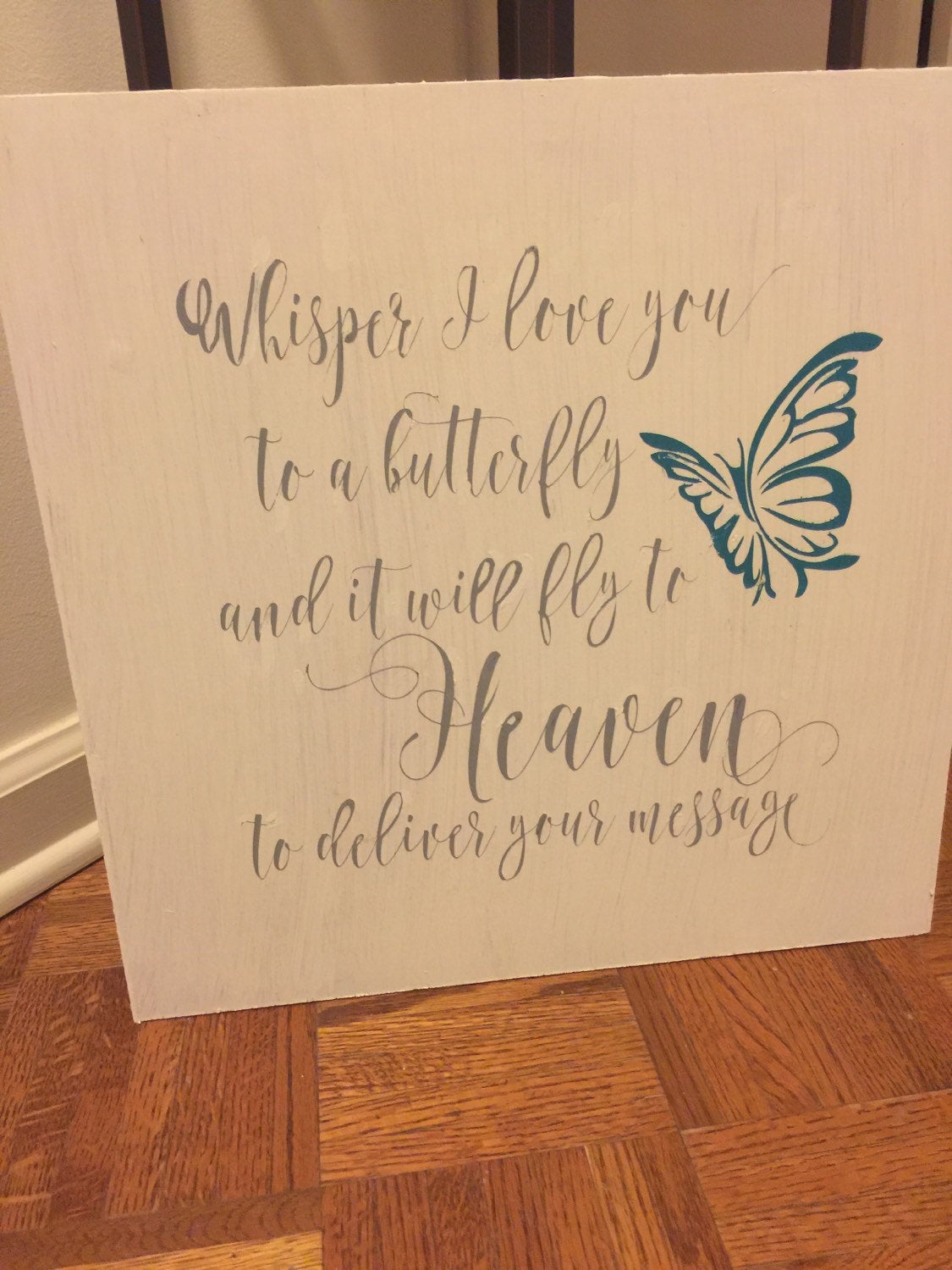 Whisper I Love You To A Butterfly...hand Painted Wood Sign