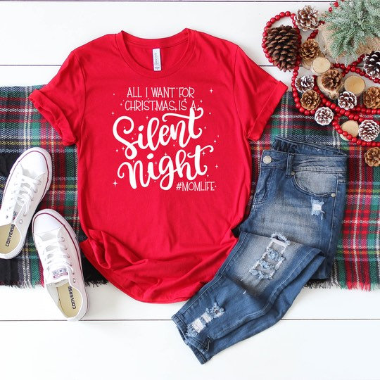 All L Want For Christmas Is A Silent Night Shirt. #momlife Shirt. Christmas Shirt. Holiday Shirt. Screen Print. Graphic Tees. Bella Canvas.