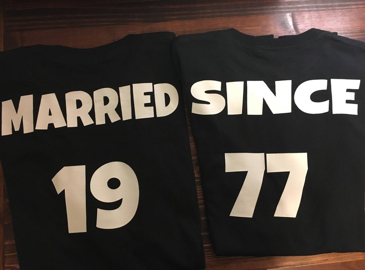 Married Since.. Matching Couples Anniversary Shirts