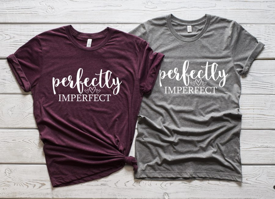 Perfectly Imperfect Shirt Inspirational Gift For Her Love One Another Be Kind Bella Canvas Scree On Luulla