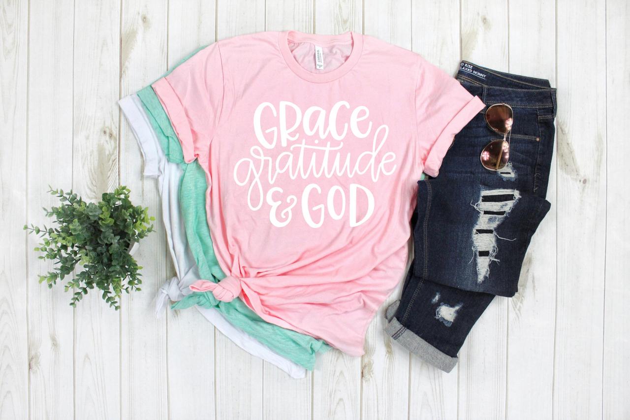 Grace Gratitude & God. Ladies Tee. Faith. Christian T Shirt. Church