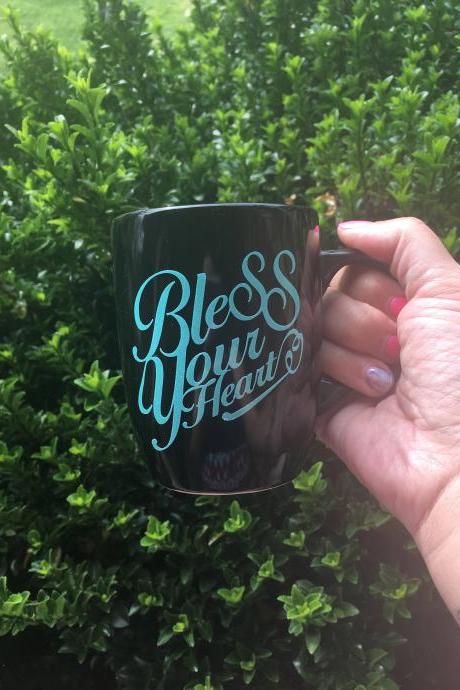 Bless Your Heart Coffee/tea Mug