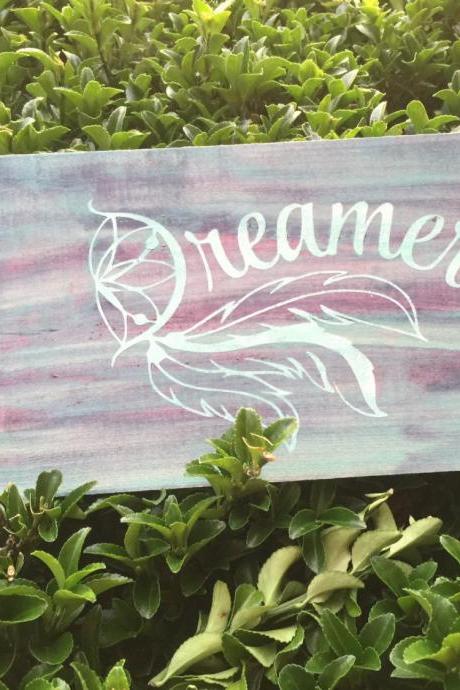 Dreamer hand painted wood sign.