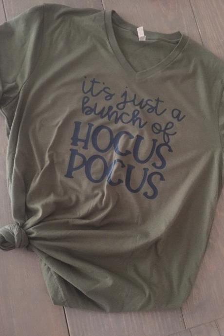 It's just a bunch of hocus pocus. Bella Canvas unisex v neck tee. Fall fashion. Halloween tee