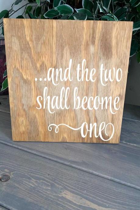 And The Two Shall Become One. 12x12 Hand Painted Wood Sign. Home Decor.wedding Day Decor. Reception Decor. Wedding. Wedding Season.
