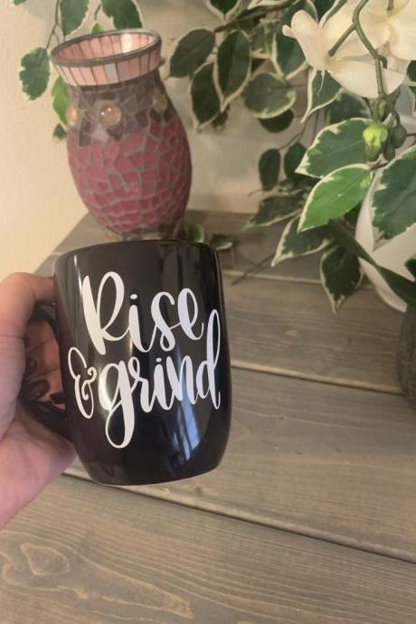 Rise &Grind coffee/tea mug