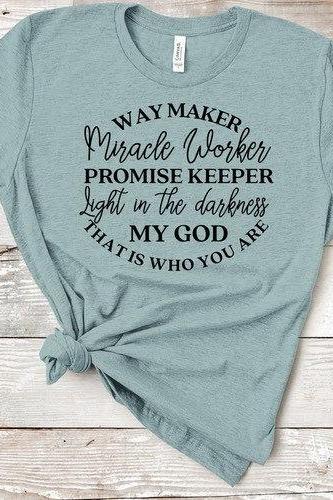 Way maker. Miracle worker . Promise keeper. Light in the darkness. God. Church shirt. Bella Canvas Screen Print