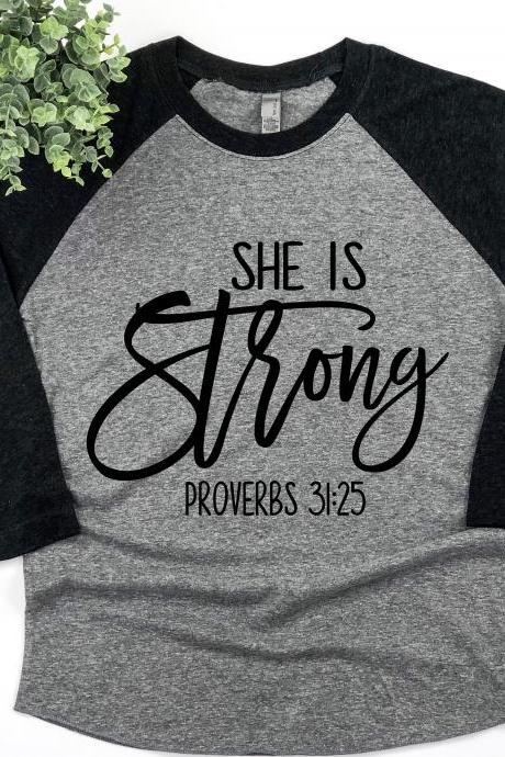She is STRONG. Proverbs 31:2.PRAY.Faith.Christian. Unisex.Raglan. Sublimation.Church Tee. Ladies faith.Next Level