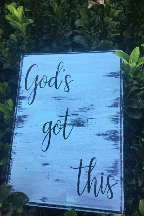 5x7 God's got this -Hand painted wood sign